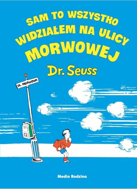 sam-to-wszystko-widziałem-na-ulicy-morwowej-dr-seuss.jpg