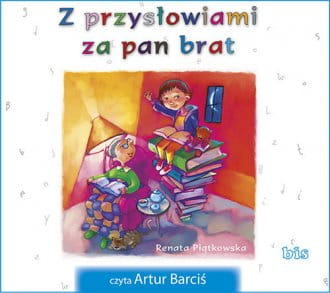 z-przyslowiami-za-pan-brat-piatkowska-renata.jpg