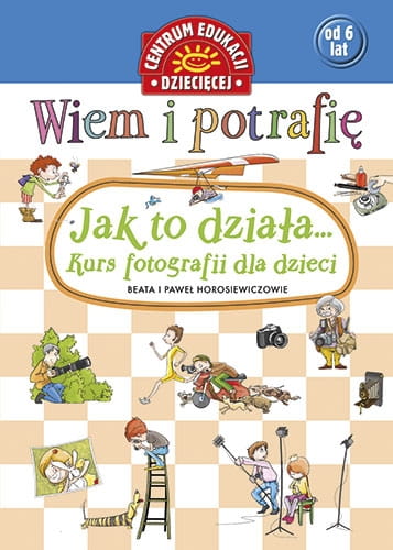 wiem-i-potrafię-jak-to-działa-kurs-fotografii-dla-dzieci.jpg